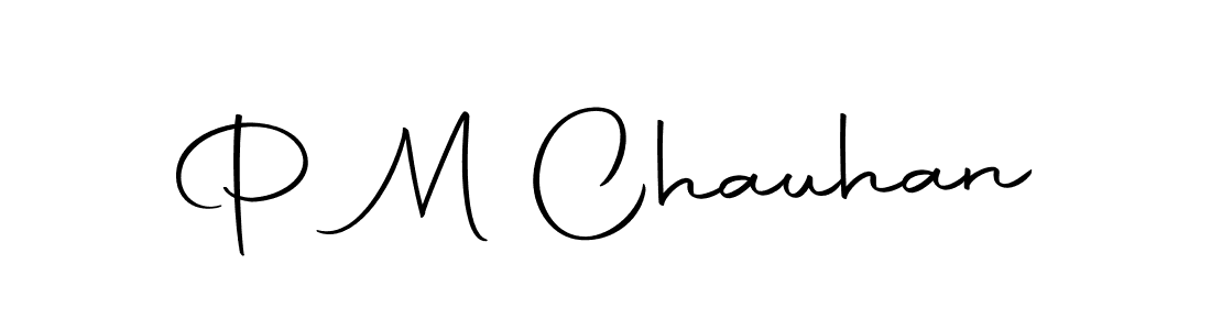 Create a beautiful signature design for name P M Chauhan. With this signature (Autography-DOLnW) fonts, you can make a handwritten signature for free. P M Chauhan signature style 10 images and pictures png