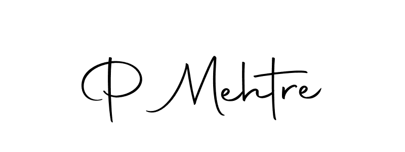 Also we have P Mehtre name is the best signature style. Create professional handwritten signature collection using Autography-DOLnW autograph style. P Mehtre signature style 10 images and pictures png