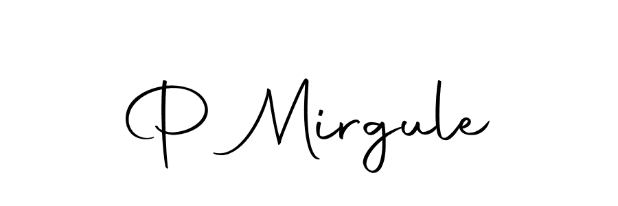 Make a beautiful signature design for name P Mirgule. With this signature (Autography-DOLnW) style, you can create a handwritten signature for free. P Mirgule signature style 10 images and pictures png