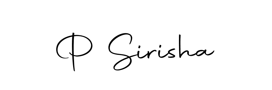 Also we have P Sirisha name is the best signature style. Create professional handwritten signature collection using Autography-DOLnW autograph style. P Sirisha signature style 10 images and pictures png