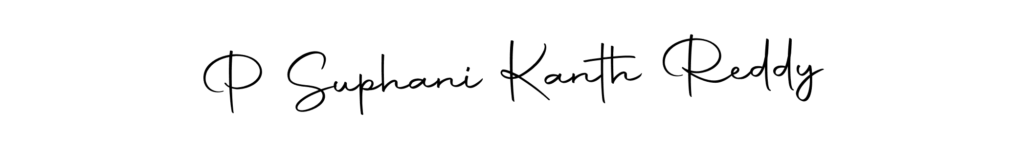 Also we have P Suphani Kanth Reddy name is the best signature style. Create professional handwritten signature collection using Autography-DOLnW autograph style. P Suphani Kanth Reddy signature style 10 images and pictures png