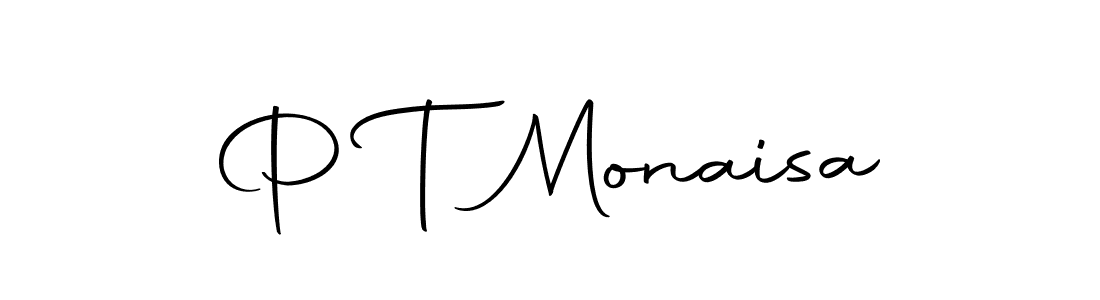 Design your own signature with our free online signature maker. With this signature software, you can create a handwritten (Autography-DOLnW) signature for name P T Monaisa. P T Monaisa signature style 10 images and pictures png