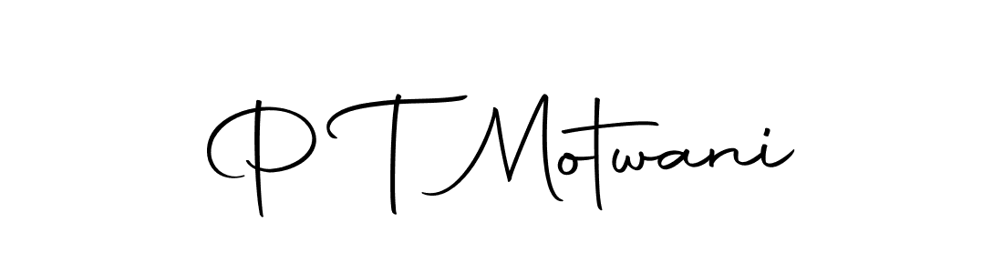 Make a short P T Motwani signature style. Manage your documents anywhere anytime using Autography-DOLnW. Create and add eSignatures, submit forms, share and send files easily. P T Motwani signature style 10 images and pictures png