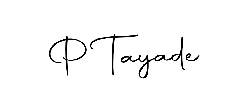 This is the best signature style for the P Tayade name. Also you like these signature font (Autography-DOLnW). Mix name signature. P Tayade signature style 10 images and pictures png