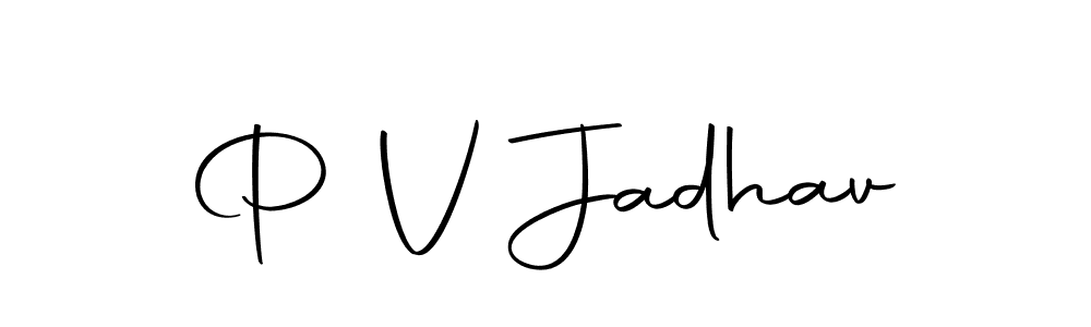 Create a beautiful signature design for name P V Jadhav. With this signature (Autography-DOLnW) fonts, you can make a handwritten signature for free. P V Jadhav signature style 10 images and pictures png