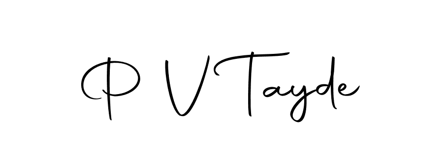 It looks lik you need a new signature style for name P V Tayde. Design unique handwritten (Autography-DOLnW) signature with our free signature maker in just a few clicks. P V Tayde signature style 10 images and pictures png