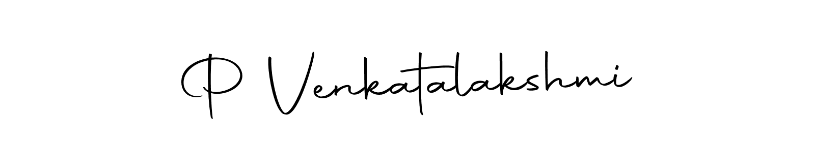 Make a beautiful signature design for name P Venkatalakshmi. With this signature (Autography-DOLnW) style, you can create a handwritten signature for free. P Venkatalakshmi signature style 10 images and pictures png