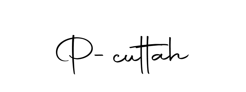 You should practise on your own different ways (Autography-DOLnW) to write your name (P-cuttah) in signature. don't let someone else do it for you. P-cuttah signature style 10 images and pictures png