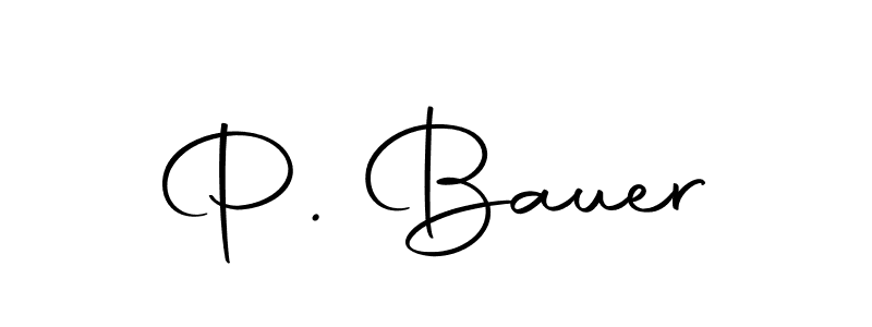 P. Bauer stylish signature style. Best Handwritten Sign (Autography-DOLnW) for my name. Handwritten Signature Collection Ideas for my name P. Bauer. P. Bauer signature style 10 images and pictures png