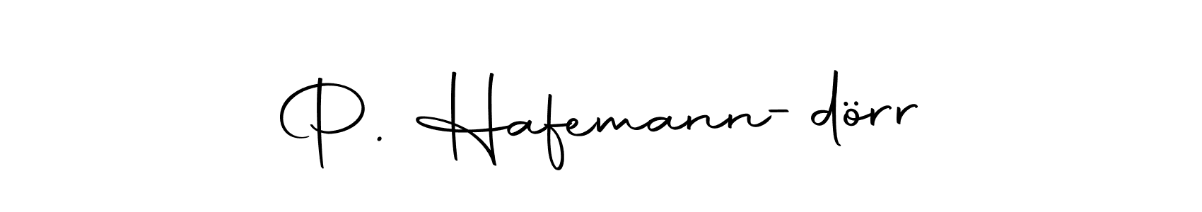 P. Hafemann-dörr stylish signature style. Best Handwritten Sign (Autography-DOLnW) for my name. Handwritten Signature Collection Ideas for my name P. Hafemann-dörr. P. Hafemann-dörr signature style 10 images and pictures png