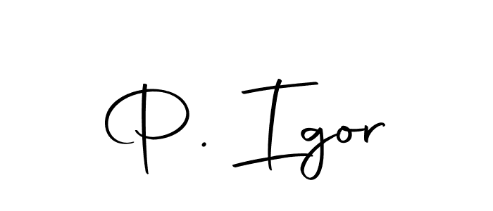 P. Igor stylish signature style. Best Handwritten Sign (Autography-DOLnW) for my name. Handwritten Signature Collection Ideas for my name P. Igor. P. Igor signature style 10 images and pictures png