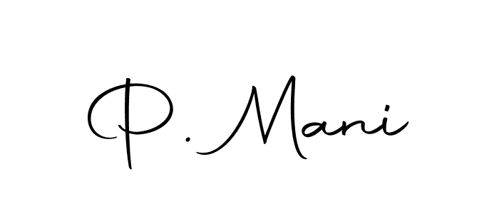 How to make P. Mani signature? Autography-DOLnW is a professional autograph style. Create handwritten signature for P. Mani name. P. Mani signature style 10 images and pictures png