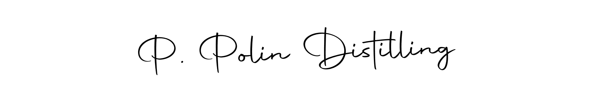 Design your own signature with our free online signature maker. With this signature software, you can create a handwritten (Autography-DOLnW) signature for name P. Polin Distilling. P. Polin Distilling signature style 10 images and pictures png