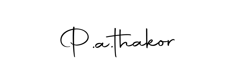 How to make P.a.thakor signature? Autography-DOLnW is a professional autograph style. Create handwritten signature for P.a.thakor name. P.a.thakor signature style 10 images and pictures png