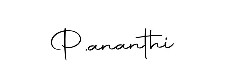 Design your own signature with our free online signature maker. With this signature software, you can create a handwritten (Autography-DOLnW) signature for name P.ananthi. P.ananthi signature style 10 images and pictures png