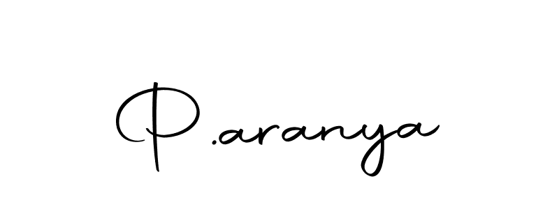 Make a beautiful signature design for name P.aranya. With this signature (Autography-DOLnW) style, you can create a handwritten signature for free. P.aranya signature style 10 images and pictures png