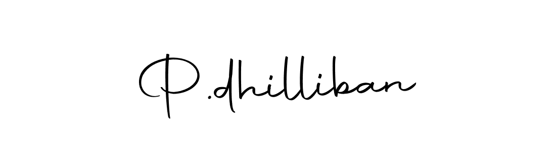 Create a beautiful signature design for name P.dhilliban. With this signature (Autography-DOLnW) fonts, you can make a handwritten signature for free. P.dhilliban signature style 10 images and pictures png