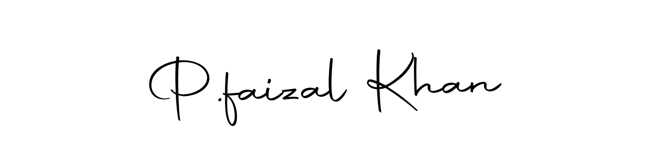 Make a beautiful signature design for name P.faizal Khan. Use this online signature maker to create a handwritten signature for free. P.faizal Khan signature style 10 images and pictures png