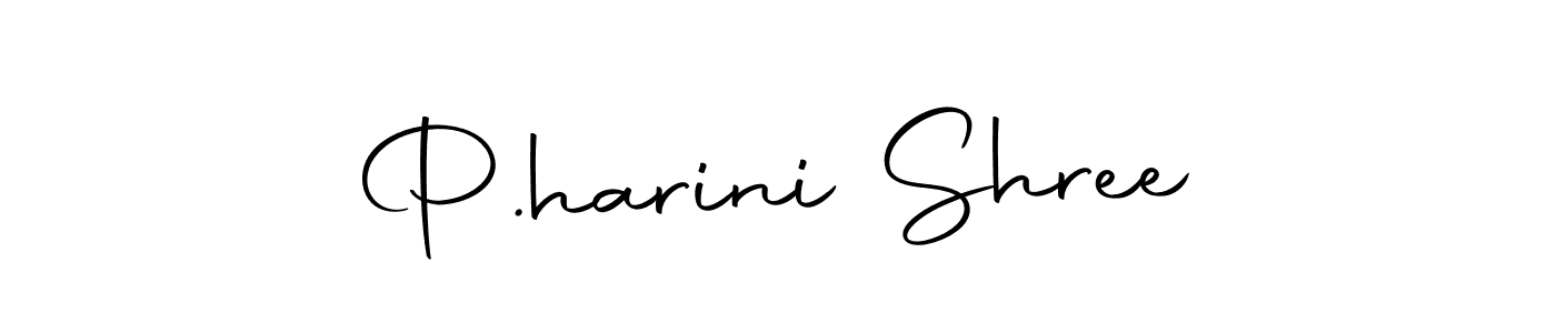 You should practise on your own different ways (Autography-DOLnW) to write your name (P.harini Shree) in signature. don't let someone else do it for you. P.harini Shree signature style 10 images and pictures png