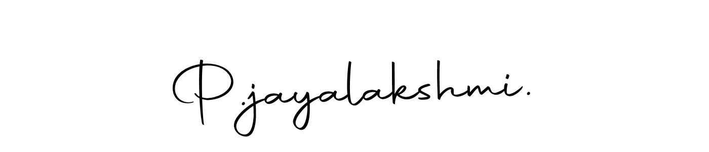 How to make P.jayalakshmi. name signature. Use Autography-DOLnW style for creating short signs online. This is the latest handwritten sign. P.jayalakshmi. signature style 10 images and pictures png