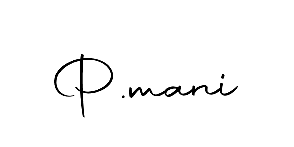 Also You can easily find your signature by using the search form. We will create P.mani name handwritten signature images for you free of cost using Autography-DOLnW sign style. P.mani signature style 10 images and pictures png
