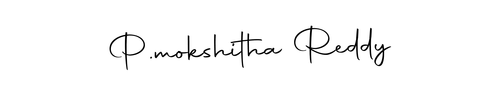 You can use this online signature creator to create a handwritten signature for the name P.mokshitha Reddy. This is the best online autograph maker. P.mokshitha Reddy signature style 10 images and pictures png