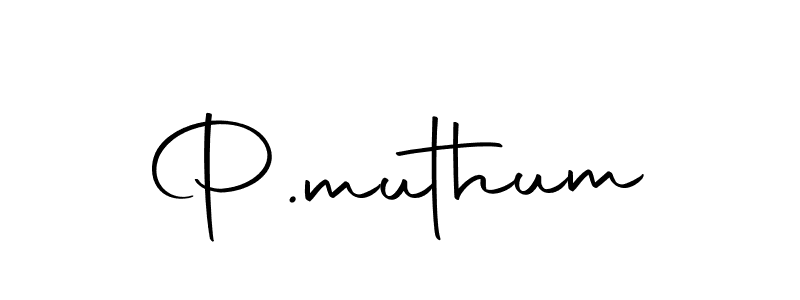 It looks lik you need a new signature style for name P.muthum. Design unique handwritten (Autography-DOLnW) signature with our free signature maker in just a few clicks. P.muthum signature style 10 images and pictures png