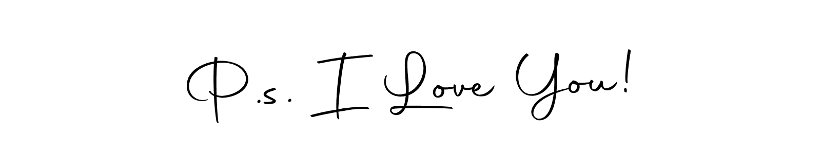 Use a signature maker to create a handwritten signature online. With this signature software, you can design (Autography-DOLnW) your own signature for name P.s. I Love You!. P.s. I Love You! signature style 10 images and pictures png