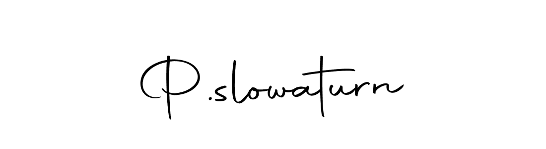 Here are the top 10 professional signature styles for the name P.slowaturn. These are the best autograph styles you can use for your name. P.slowaturn signature style 10 images and pictures png