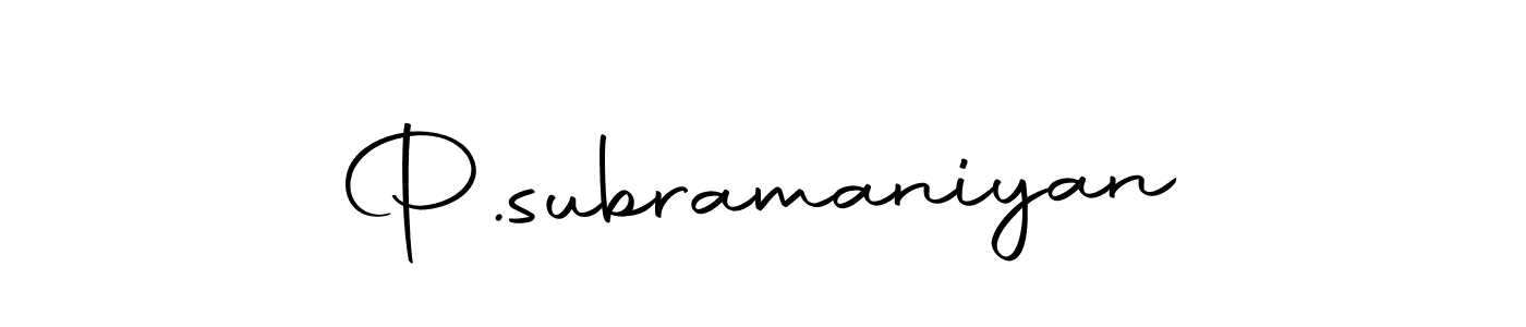 Design your own signature with our free online signature maker. With this signature software, you can create a handwritten (Autography-DOLnW) signature for name P.subramaniyan. P.subramaniyan signature style 10 images and pictures png