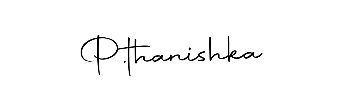Also we have P.thanishka name is the best signature style. Create professional handwritten signature collection using Autography-DOLnW autograph style. P.thanishka signature style 10 images and pictures png