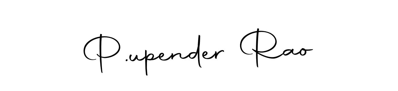 P.upender Rao stylish signature style. Best Handwritten Sign (Autography-DOLnW) for my name. Handwritten Signature Collection Ideas for my name P.upender Rao. P.upender Rao signature style 10 images and pictures png