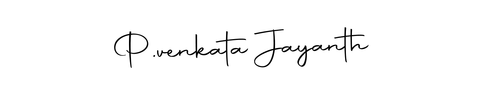 Create a beautiful signature design for name P.venkata Jayanth. With this signature (Autography-DOLnW) fonts, you can make a handwritten signature for free. P.venkata Jayanth signature style 10 images and pictures png