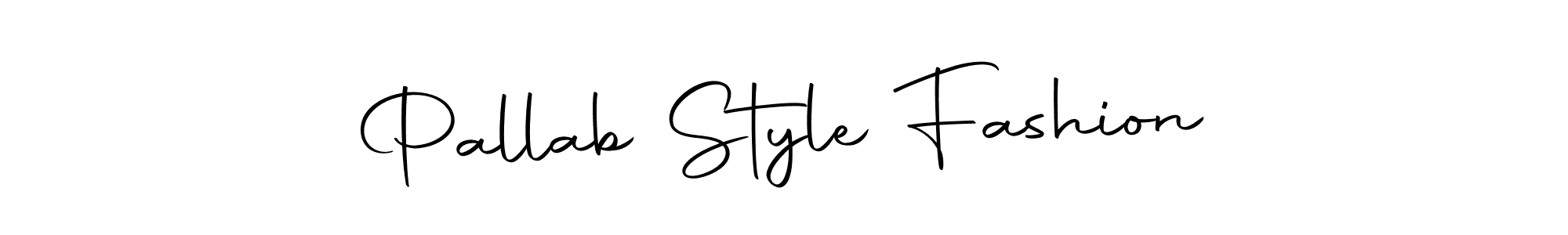 Make a beautiful signature design for name Pallab Style Fashion. With this signature (Autography-DOLnW) style, you can create a handwritten signature for free. Pallab Style Fashion signature style 10 images and pictures png