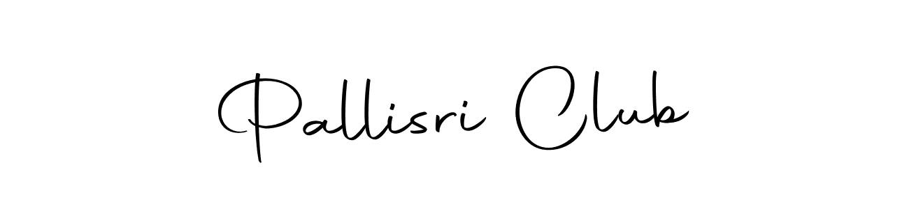 Create a beautiful signature design for name Pallisri Club. With this signature (Autography-DOLnW) fonts, you can make a handwritten signature for free. Pallisri Club signature style 10 images and pictures png