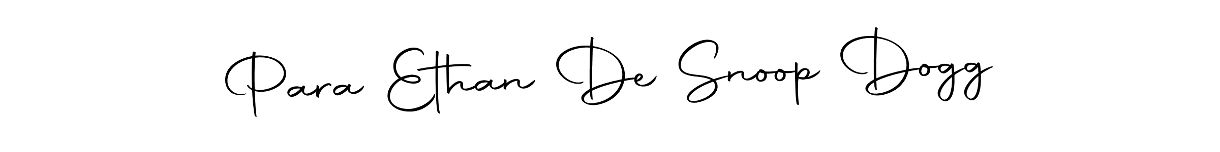 Also we have Para Ethan De Snoop Dogg name is the best signature style. Create professional handwritten signature collection using Autography-DOLnW autograph style. Para Ethan De Snoop Dogg signature style 10 images and pictures png