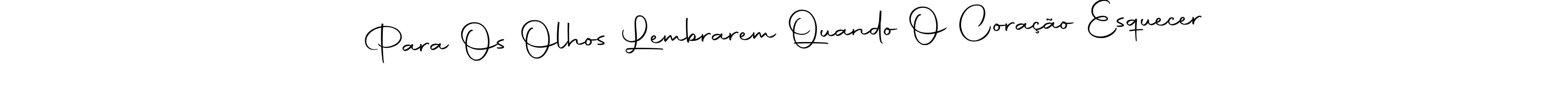 Also we have Para Os Olhos Lembrarem Quando O Coração Esquecer name is the best signature style. Create professional handwritten signature collection using Autography-DOLnW autograph style. Para Os Olhos Lembrarem Quando O Coração Esquecer signature style 10 images and pictures png