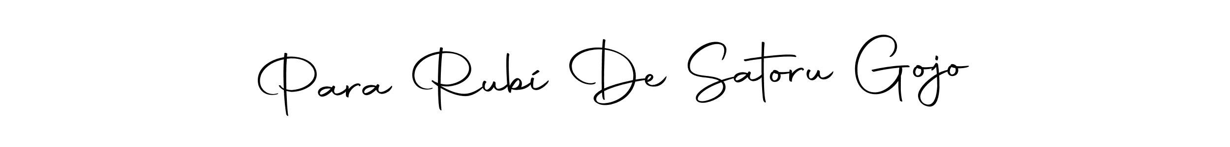 Also we have Para Rubí De Satoru Gojo name is the best signature style. Create professional handwritten signature collection using Autography-DOLnW autograph style. Para Rubí De Satoru Gojo signature style 10 images and pictures png