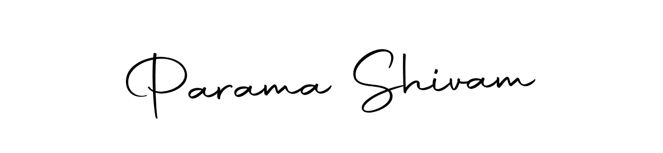 Create a beautiful signature design for name Parama Shivam. With this signature (Autography-DOLnW) fonts, you can make a handwritten signature for free. Parama Shivam signature style 10 images and pictures png