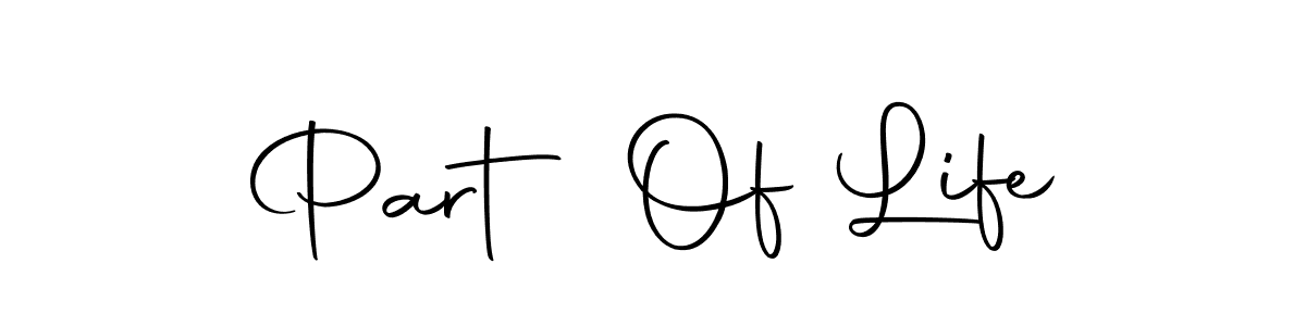 Design your own signature with our free online signature maker. With this signature software, you can create a handwritten (Autography-DOLnW) signature for name Part Of Life. Part Of Life signature style 10 images and pictures png