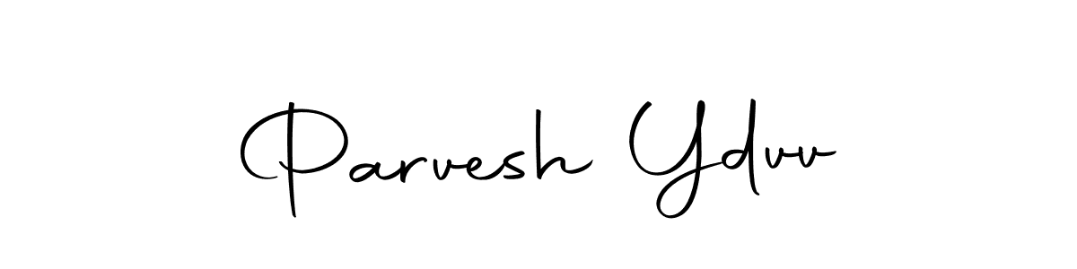 Create a beautiful signature design for name Parvesh Ydvv. With this signature (Autography-DOLnW) fonts, you can make a handwritten signature for free. Parvesh Ydvv signature style 10 images and pictures png