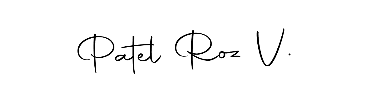 This is the best signature style for the Patel Roz V. name. Also you like these signature font (Autography-DOLnW). Mix name signature. Patel Roz V. signature style 10 images and pictures png