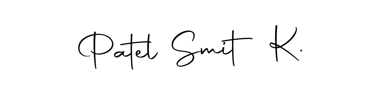 Also we have Patel Smit K. name is the best signature style. Create professional handwritten signature collection using Autography-DOLnW autograph style. Patel Smit K. signature style 10 images and pictures png
