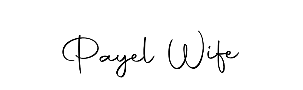 Also we have Payel Wife name is the best signature style. Create professional handwritten signature collection using Autography-DOLnW autograph style. Payel Wife signature style 10 images and pictures png