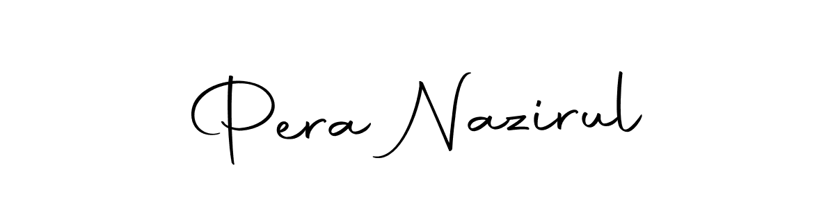 Design your own signature with our free online signature maker. With this signature software, you can create a handwritten (Autography-DOLnW) signature for name Pera Nazirul. Pera Nazirul signature style 10 images and pictures png