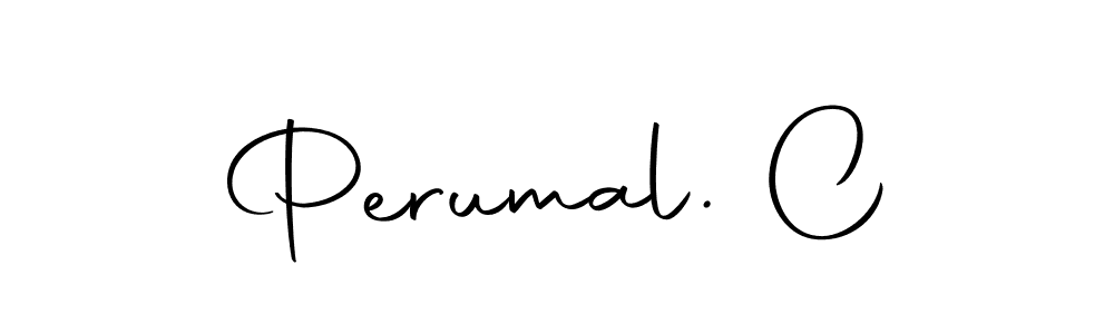 Design your own signature with our free online signature maker. With this signature software, you can create a handwritten (Autography-DOLnW) signature for name Perumal. C. Perumal. C signature style 10 images and pictures png