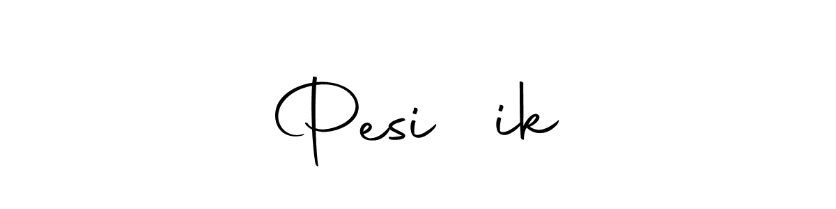 How to make Pesi〽️ik signature? Autography-DOLnW is a professional autograph style. Create handwritten signature for Pesi〽️ik name. Pesi〽️ik signature style 10 images and pictures png