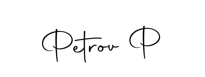 Design your own signature with our free online signature maker. With this signature software, you can create a handwritten (Autography-DOLnW) signature for name Petrov P. Petrov P signature style 10 images and pictures png