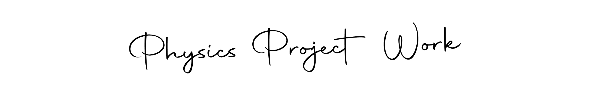 It looks lik you need a new signature style for name Physics Project Work. Design unique handwritten (Autography-DOLnW) signature with our free signature maker in just a few clicks. Physics Project Work signature style 10 images and pictures png