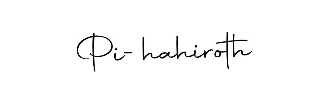 Make a beautiful signature design for name Pi-hahiroth. Use this online signature maker to create a handwritten signature for free. Pi-hahiroth signature style 10 images and pictures png